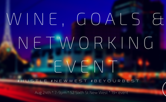 Wine, Goals & Networking Event
