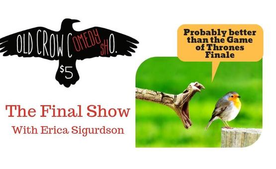 Old Crow Comedy Sho- v20 The Final Show