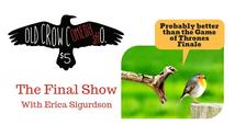 Old Crow Comedy Sho- v20 The Final Show