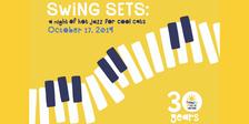 SWING SETS: a night of hot jazz for cool cats
